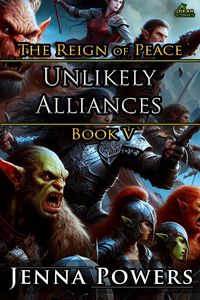 Produktbild: Unlikely Alliances (The Reign of Peace, #5)