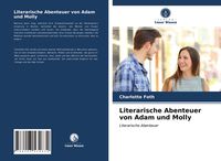 Produktbild: Literarische Abenteuer von Adam und Molly