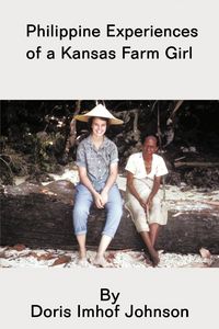 Produktbild: Philippine Experiences of a Kansas Farm Girl