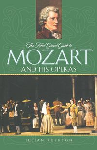 Produktbild: The New Grove Guide to Mozart and His Operas