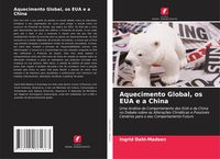 Produktbild: Aquecimento Global, os EUA e a China