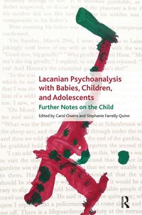 Produktbild: Lacanian Psychoanalysis with Babies, Children, and Adolescents