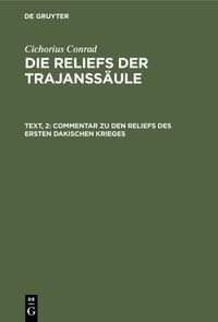 Produktbild: Commentar zu den Reliefs des ersten dakischen Krieges