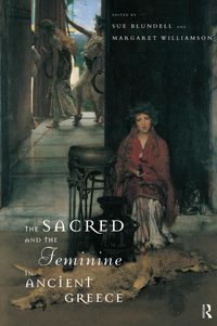 Produktbild: The Sacred and the Feminine in Ancient Greece