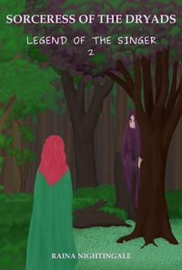 Produktbild: Sorceress of the Dryads (Legend of the Singer, #2)