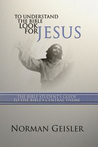 Produktbild: To Understand the Bible Look for Jesus