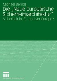 Produktbild: Die "Neue Europ&auml;ische Sicherheitsarchitektur"