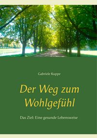 Produktbild: Der Weg zum Wohlgef&uuml;hl