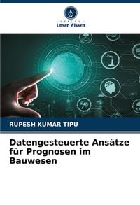 Produktbild: Datengesteuerte Ans&auml;tze f&uuml;r Prognosen im Bauwesen
