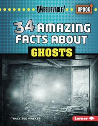 Produktbild: 34 Amazing Facts about Ghosts