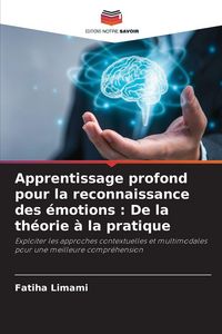 Produktbild: Apprentissage profond pour la reconnaissance des &eacute;motions : De la th&eacute;orie &agrave; la pratique
