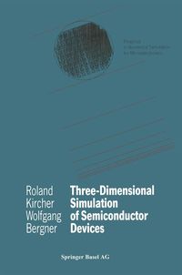 Produktbild: Three-Dimensional Simulation of Semiconductor Devices