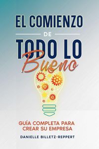 Produktbild: El Comienzo de Todo Lo Bueno