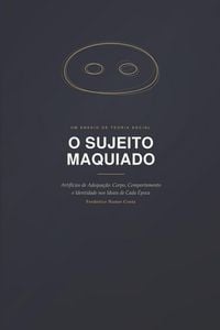 Produktbild: O Sujeito Maquiado