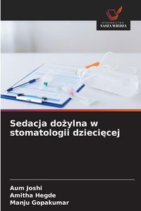 Produktbild: Sedacja do&iquest;ylna w stomatologii dzieci&iquest;cej
