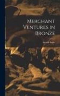 Produktbild: Merchant Ventures in Bronze