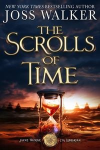 Produktbild: The Scrolls of Time (Jayne Thorne, CIA Librarian, #6)