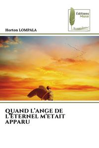 Produktbild: Quand L'ange De L'eternel M'etait Apparu