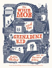 Produktbild: The Whiz Mob and the Grenadine Kid