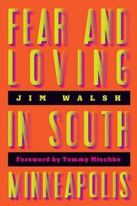 Produktbild: Fear and Loving in South Minneapolis