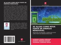 Produktbild: As Algas Como Nova Fonte De Energia Renov&aacute;vel