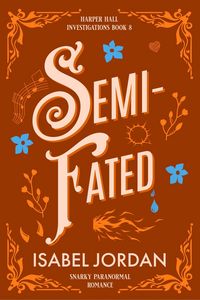 Produktbild: Semi-Fated (Harper Hall Investigations, #8)
