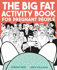 Produktbild: The Big Fat Activity Book for Pregnant People