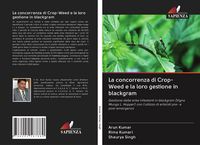Produktbild: La concorrenza di Crop-Weed e la loro gestione in blackgram