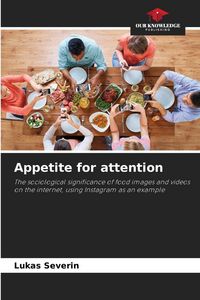 Produktbild: Appetite for attention