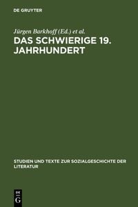 Produktbild: Das schwierige 19. Jahrhundert