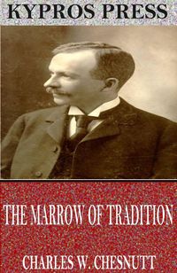Produktbild: The Marrow of Tradition