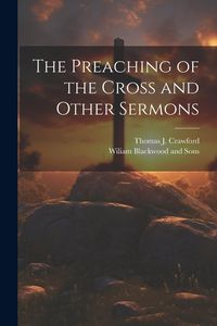 Produktbild: The Preaching of the Cross and Other Sermons