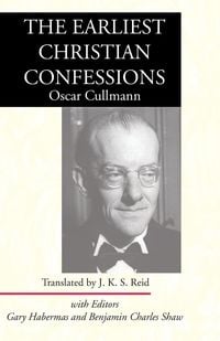 Produktbild: The Earliest Christian Confessions