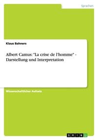 Produktbild: Albert Camus: "La crise de l'homme" - Darstellung und Interpretation