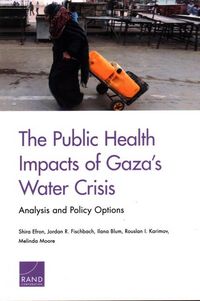 Produktbild: The Public Health Impacts of Gaza's Water Crisis