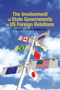 Produktbild: The Involvement of State Governments in US Foreign Relations