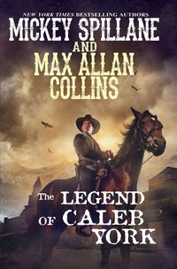 Produktbild: Spillane, M: The Legend Of Caleb York