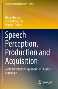 Produktbild: Speech Perception, Production and Acquisition