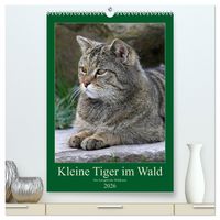 Produktbild: Kleine Tiger im Wald (hochwertiger Premium Wandkalender 2026 DIN A2 hoch), Kunstdruck in Hochglanz