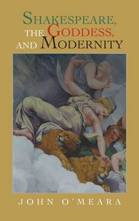 Produktbild: Shakespeare, the Goddess, and Modernity