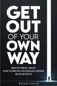 Produktbild: Get Out of Your Own Way