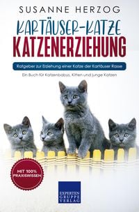 Produktbild: Kart&auml;user-Katze Katzenerziehung - Ratgeber zur Erziehung einer Katze der Kart&auml;user Rasse