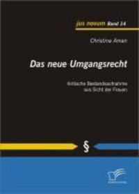 Produktbild: Das neue Umgangsrecht: Kritische Bestandsaufnahme aus Sicht der Frauen