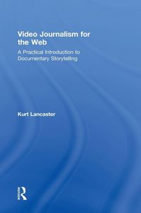 Produktbild: Video Journalism for the Web
