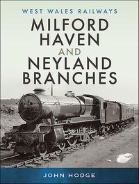Produktbild: Milford Haven and Neyland Branches