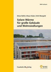 Produktbild: Solare W&auml;rme f&uuml;r gro&szlig;e Geb&auml;ude und Wohnsiedlungen.