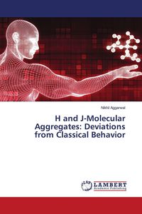 Produktbild: H and J-Molecular Aggregates: Deviations from Classical Behavior