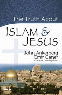 Produktbild: The Truth about Islam & Jesus