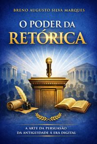 Produktbild: O Poder Da Ret&oacute;rica