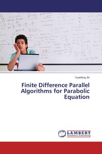 Produktbild: Finite Difference Parallel Algorithms for Parabolic Equation